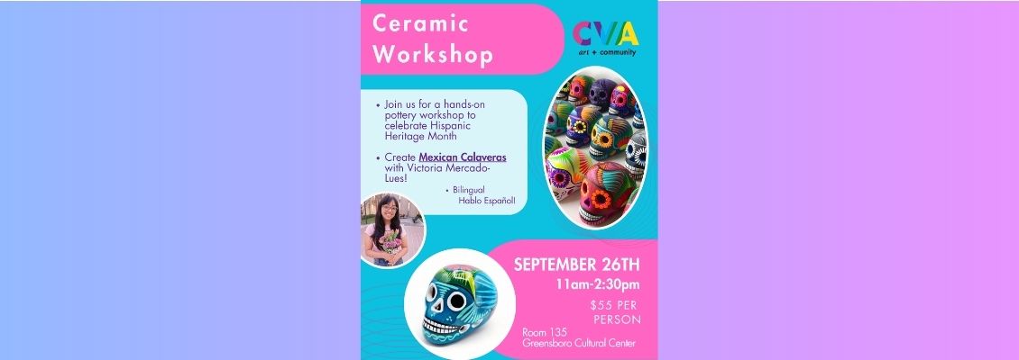 CVA Pottery Workshop- Mexican Calaveras