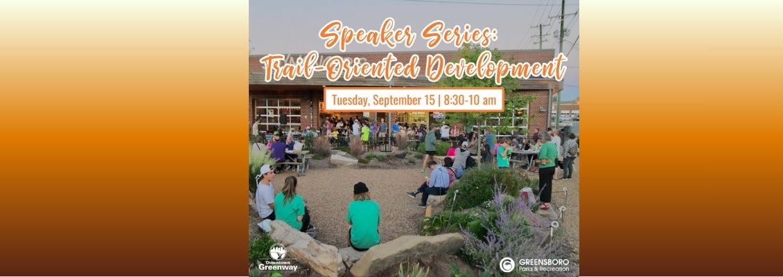 Parks & Recreation Speaker Series: Trail Oriented Development